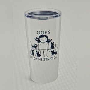 Funny Cat Lover 20oz Tumbler – “Oops I Fed One Stray Cat” Mug | Cat Mom Gift